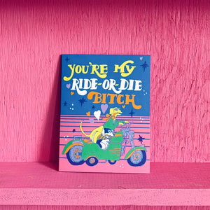 Ride or Die Greeting Card - Sweets and Geeks