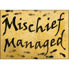 Harry Potter - Mischief Managed