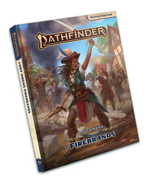 Pathfinder RPG: Lost Omens - Firebrands Hardcover (P2) - Sweets and Geeks