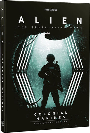 Alien RPG: Colonial Marines Operations Manual - Sweets and Geeks