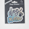 Dog Mom, Vinyl Sticker