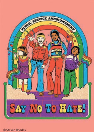 Say No to Hate Magnet - Sweets and Geeks