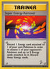 Super Energy Removal - Base Set 2 - #108/130