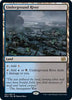 Underground River (Foil) - The Brothers' War - #267