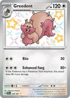 Greedent (Shiny Rare) - SV: Paldean Fates # 206/091