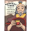 Avatar the Last Airbender - Iroh Darkest Time Quote Magnet