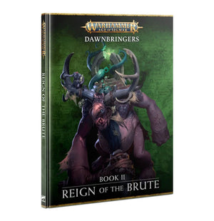Dawnbringers: Book II - Reign of the Brute - Sweets and Geeks
