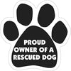 Paw Magnets - Proud Owner Of A Rescued Dog