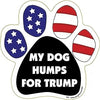 Paw Magnets - Politics: (My Dog Humps For Trump)