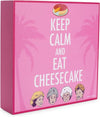 Golden Girls Keep Calm and Eat Cheesecake Sign