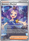 Acerola's Mischief (IR) - 165/132 - Mega Evolution
