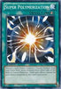 Super Polymerization (Unlimited) (Common) - Structure Deck: Cyber Dragon Revolution - SDCR-EN021