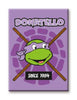 TMNT - Donatello Magnet