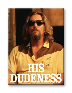 The Big Lebowski - His Dudeness Magnet - Sweets and Geeks