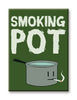 Weed - Smoking Pot Magnet