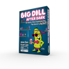 A Big Dill After Dark (I'm Kind of A Big Dill Expansion)