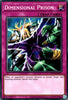 Dimensional Prison (Unlimited) (Common) - OTS Tournament Pack 13 - OP13-EN023