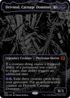 Drivnod, Carnage Dominus (Oil Slick Raised Foil) - Phyrexia: All Will Be One #350