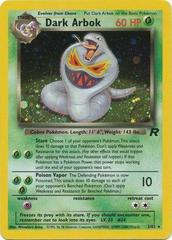 Dark Arbok (2) Team Rocket	# 02/82 - Sweets and Geeks