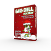 A Big Dill Holiday (I'm Kind of A Big Dill Expansion)