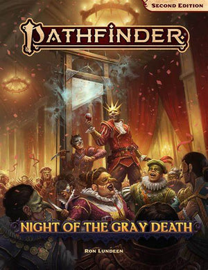 Pathfinder RPG: Adventure - Night of the Gray Death (P2) - Sweets and Geeks