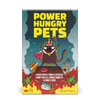 Power Hungry Pets