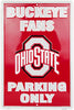 Ohio State Reserved Parking Metal Tin Sign 12"x18"