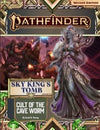 Pathfinder RPG: Adventure Path - Sky King's Tomb Part 2 & 3 - Cult of the Cave Worm (P2) - Sweets and Geeks