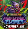 Pokémon Mega Evolution: Phantasmal Flames Pre-Release | 11-01-25 @ 2:00pm (In Person Event Medina Only)