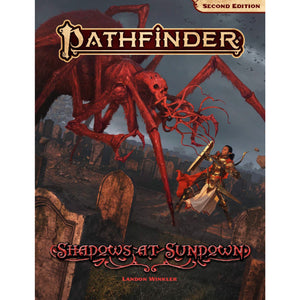 Pathfinder RPG: Adventure - Shadows at Sundown (P2) - Sweets and Geeks