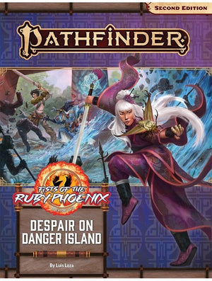Pathfinder RPG: Adventure Path - Fists of the Ruby Phoenix Part 1 - Despair on Danger Island (P2) - Sweets and Geeks