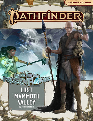 Pathfinder RPG: Adventure Path - Quest for the Frozen Flame Part 2 - Lost Mammoth Valley (P2) - Sweets and Geeks