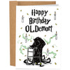 Happy Birthday Oldemort | Funny Birthday Card