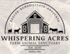 Support Whispering Acres Farm Animal Sanctuary