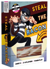 Steal The Bacon