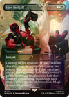 Saw in Half (Rainbow Foil) - Secret Lair Drop Series #1755