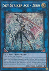 Sky Striker Ace = Zero - (1st Edition) (Secret Rare) Duelist's Advance - DUAD-EN049