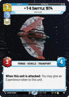 T-6 Shuttle 1974 - Stay Close (Hyperspace Foil) - Legends of the Force - 787