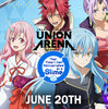 Union Arena - That Time I Got Reincarnated As A Slime [UE20BT] Release Event 1:00pm Saturday, June 20th