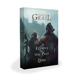 Tainted Grail: Echoes of the Past - Sweets and Geeks
