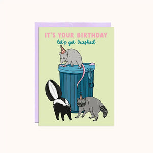 Trashed Birthday | Birthday Card - Sweets and Geeks