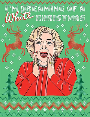 Betty White Dreaming of a White Christmas Card - Sweets and Geeks