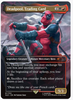 Deadpool, Trading Card - Secret Lair Drop Series - #1753