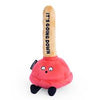 "It's About to Go Down" Plush Plunger