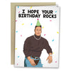 Hope Your Birthday Rocks Greeting Card