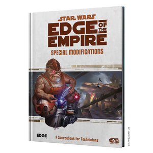 Star Wars - Edge of the Empire: Special Modifications - Sweets and Geeks