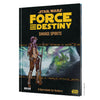 Star Wars - Force and Destiny: Savage Spirits - Sweets and Geeks