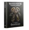 Horus Heresy: Liber Hereticus - Traitor Legiones Astartes