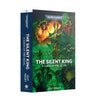 Warhammer 40000: Dawn of Fire: The Silent King [Paperback]