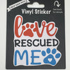 Love Rescued Me, Vinyl Sticker